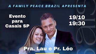 Palestra para casal Léo e Lau Famíly Peace [upl. by Akelahs]