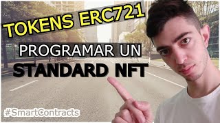 Programar un NFT desde CERO  Tutorial tokens erc721  SOLIDITY [upl. by Angel65]