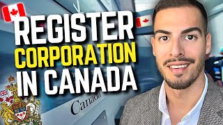 How To Register a Business in Canada in 2024 🍁 Incorporate Your Canadian Corporation Online 💼 [upl. by Nahtnaoj]