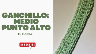 Ganchillo Tutorial Medio Punto Alto [upl. by Marba]