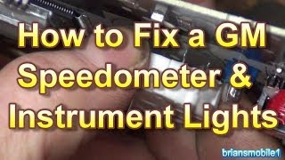 How to Fix a GM Gauges Speedometer amp Instrument Lighting [upl. by Meehyr428]