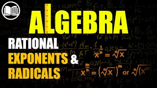 Rational Exponents and Radicals  Overview [upl. by Airdnala]