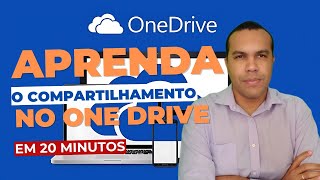 Domine o ONEDRIVE como COMPARTILHAR arquivos e pastas – APRENDA EM 20 MINUTOS  OFFICE 365 [upl. by Bohun]