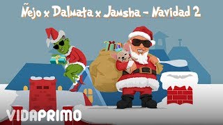 Ñejo  Navidad 2 ft Dalmata Jamsha Official Audio [upl. by Sirois]