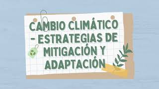 Cambio Climático  Medidas de Mitigación y Adaptación Grupo 6 [upl. by Yseult]