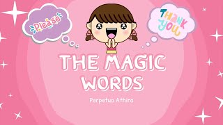 The Magic Words  Importance of Saying Please and Thank You [upl. by Vitus788]