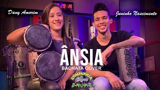 BACHATA COVER l COMPANHIA DO CALYPSO ÂNSIA  POR DANY AMORIM E JUNINHO NASCIMENTO [upl. by Lauhsoj]