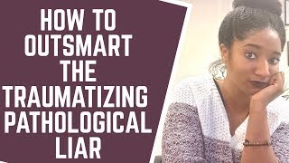 How To OUTSMART The Traumatizing Liar Psychotherapy Crash Course [upl. by Ebaj]