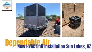 New HVAC Unit Installation Sun Lakes AZ  Dependable Air LLC [upl. by Cordelia]