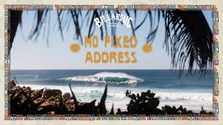 No Fixed Address – A Hawaii Surf Film  Billabong [upl. by Andre54]