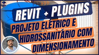 REVIT  PLUGINS Projeto Hidrossanitário e Elétrico com Cálculos e Dimensionamento [upl. by Nrol]