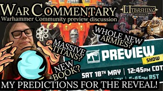 Predictions May 2024 Preview Show for Legions Imperialis [upl. by Tybie745]