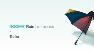 NOOMA Rain 001 Rob Bell  Trailer [upl. by Junko]