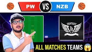 PW vs NZB Dream11 team  PW vs NZB Today Basketball fantasy team prediction [upl. by Ytisahcal]