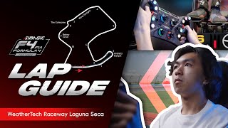 WeatherTech Raceway Laguna Seca F4 Lap Guide  SIMAGIC FIA F4 Challenge [upl. by Oeram]