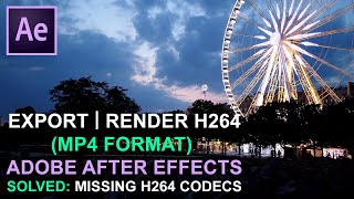 After Effects Tutorial Export  Render H264 MP4 Format  Fix the Missing H264 format [upl. by Kendricks90]