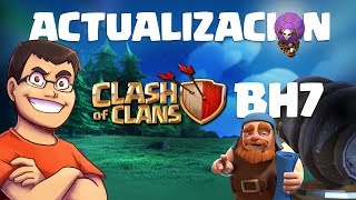 TALLER DEL CONSTRUCTOR 7  Sneak Peek  DIRECTO DE LA ACTUALIZACIÓN  Clash of Clans [upl. by Lesya]