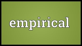 Empirical Meaning [upl. by Oneg]