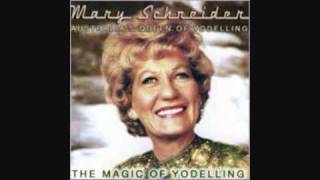 Mary Schneider  Yodelling Marchtime Medley [upl. by Ardnassac]