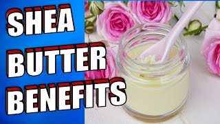 18 Shea Butter Uses amp Beauty Benefits For Hair Skin amp Face You Need to Know [upl. by Edurtreg]