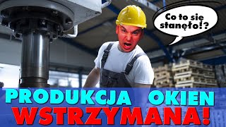 PRODUKCJA OKIEN WSTRZYMANA Pracownik w opałach 😙 [upl. by Garneau923]