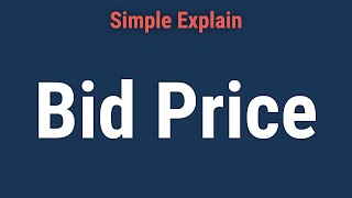 What Is a Bid Price Definition Example Vs Ask Price [upl. by Nedac]