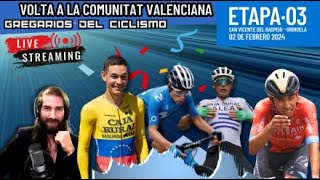 ETAPA 3 ¡En Vivo Vuelta a la Comunidad Valenciana 2024 Ciclismo con Rubio Buitrago Aular [upl. by Adner]