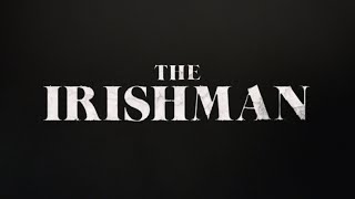 The Irishman  Announcement HD [upl. by Maryn]