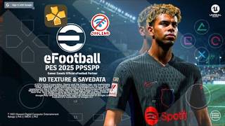 eFootball PES 2025 PPSSPP Camera Ps4 English Version Real Face amp Update Last Transfer Best Graphics [upl. by Emmey]