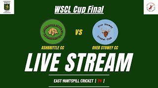 LIVE STREAM  2024 WSCL CUP FINAL  Ashbrittle CC vs Over Stowey CC [upl. by Elsie]