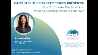 Ask the Experts Webinar You Can’t Make This Stuff Up – Handling Sensitive Topics in Your HOA [upl. by Earej]