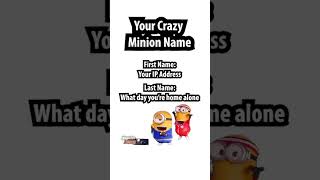 Minion name [upl. by Aratnahs413]