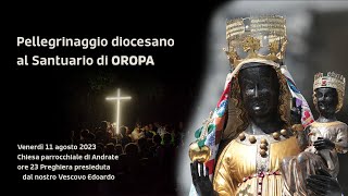 Pellegrinaggio diocesano al Santuario di OROPA 2023  Partenza da Andrate [upl. by Lurie]