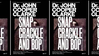 Snap Crackle and Bop John Cooper Clarke Live at LCC [upl. by Nesrac252]