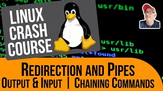 Linux Crash Course  Redirection and Pipes  Output amp Input Chaining Commands [upl. by Celka]