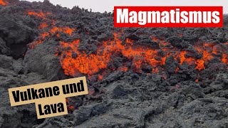 Magmatismus 3 Vulkane und Lava [upl. by Clevie]