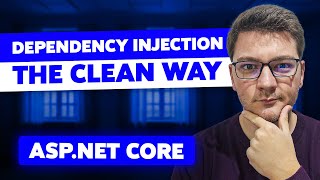 Structuring Dependency Injection In ASPNET Core The Right Way [upl. by Auos688]