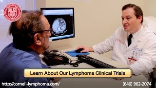 Alternative Lymphoma Cancer Treatment NY  Clinical Trials  CLL  Weill Cornell Lymphoma [upl. by Dnaleel207]