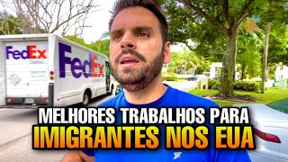 QUAIS SÃO OS MELHORES TRABALHOS NOS EUA PARA UM IMIGRANTE [upl. by Llemor545]