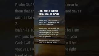 3 Bible Verses to Read When You Feel Lonely and Helpless godisgood bible biblestudy [upl. by Kcam]