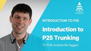 15 How does P25 Trunking work  Introduction to P25  Tait Radio Academy [upl. by Letti]