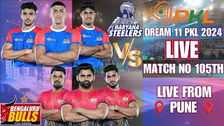 LIVE PRO KABABDDI LEAGUE 2024  LIVE PKL 11 MATCH NO 105TH HARYANA STEELERS VS BENGALURU BULLS [upl. by Imled]