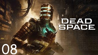 Dead Space Remake GameplayWalkthrough Episode 8 Found The Captain [upl. by Stickney]