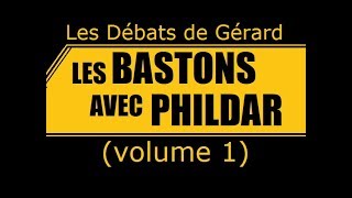 Les BASTONS avec PHILDAR  🥊🥊 VOLUME 1 by Nostalgege [upl. by Alaine590]