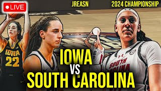 IOWA HAWKEYES VS SOUTH CAROLINA GAMECOCKS LIVE STREAM 2024 WOMENS NCAA BASKETBALL CHAMPIONSHIP [upl. by Akcebar]