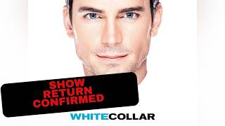 White Collar Reboot Officially Confirmed by Creator Jeff Eastin Neil Caffrey White Collar Series [upl. by Nivram]