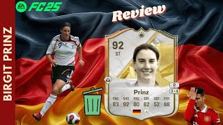 FC 25 Birgit Prinz 92 Icon Player Review [upl. by Affra855]