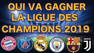 QUI VA REMPORTER LA LIGUE DES CHAMPIONS 2019 [upl. by Aicina]