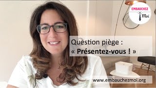 🤔 Présentezvous   Question piège Entretien dembauche [upl. by Brogle444]