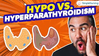 Endocrine  Parathyroid  Hyperparathyroidism vs Hypo for NCLEX [upl. by Ainnet489]